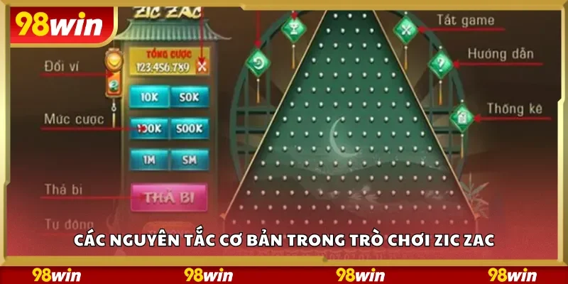 Các nguyên tắc cơ bản trong trò chơi Zic Zac