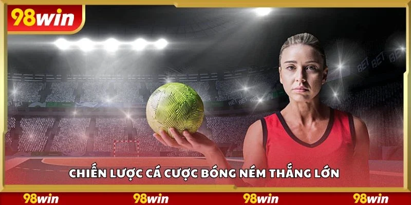 Chiến lược cá cược bóng ném thắng lớn 