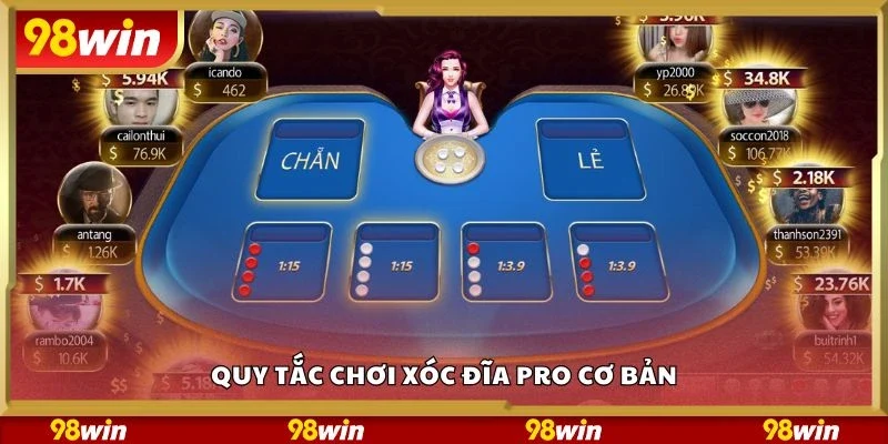 Quy tắc chơi xóc đĩa pro cơ bản